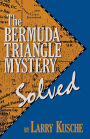 The Bermuda Triangle Mystery - Solved