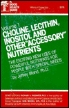 Choline, Lecithin, Inositol