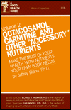Octacosanol, Carnitine, and Other