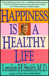 Happiness Is a Healthy Life