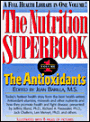 Nutrition Superbook: The Antioxidants