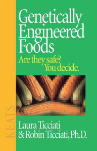 Genetically Engineered Foods / Edition 1