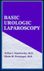 Basic Urologic Laparoscopy / Edition 1