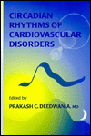 Circadian Rhythms of Cardiovascular Disoders / Edition 1