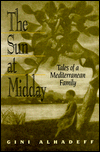 Sun at Midday: Tales of a Mediterranean Family