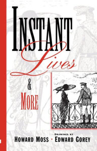 Title: Instant Lives And More, Author: Howard Moss