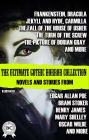 The Ultimate Gothic Horror Collection: Novels and Stories from Edgar Allan Poe; Bram Stoker, Henry James, Mary Shelley, Oscar Wilde; and more. Illustrated: Frankenstein; Dracula; Jekyll and Hyde; Carmilla; The Fall of the House of Usher; The Turn of the S