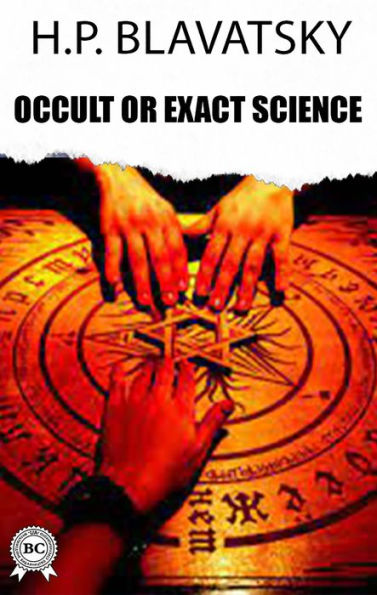 Occult or Exact Science?