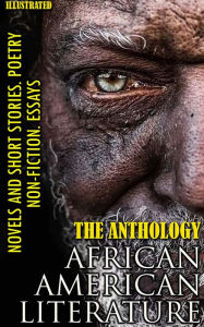 Title: The Anthology. African American literature. Novels and short stories. Poetry. Non-fiction. Essays. Illustrated, Author: William Wells Brown