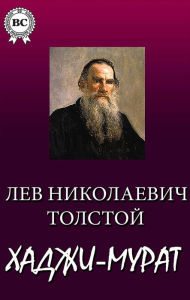 Title: Hadji-Murat, Author: Leo Tolstoy