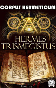 Title: Corpus Hermeticum, Author: Hermes Trismegistus