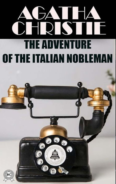 The Adventure of the Italian Nobleman