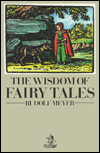 The Wisdom of Fairy Tales