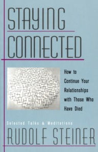 Title: Staying Connected, Author: Rudolf Steiner