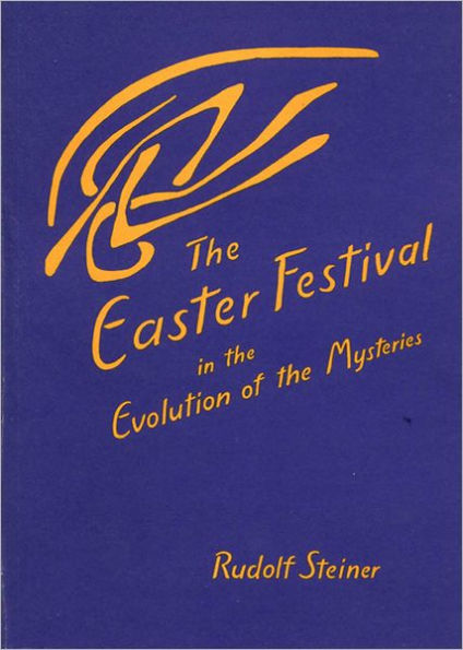 Easter Festival in the Evolution of the Mysteries