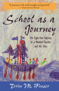 Title: School as a Journey, Author: Torin M. Finser