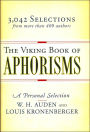 Viking Book of Aphorisms: A Personal Selection