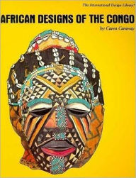 Title: African Designs of the Congo, Author: Caren Caraway