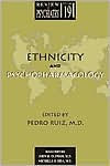 Ethnicity and Psychopharmacology / Edition 1