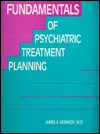 Fundamentals of Psychiatric Treatment Planning / Edition 1
