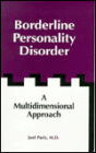 Borderline Personality Disorder: A Multidimensional Approach