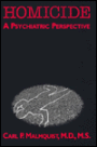 Homicide: A Psychiatric Perspective