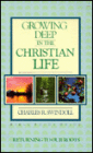 Growing Deep in the Christian Life Study Guide: Exploring the Roots of Our Christian Faith