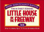 Little House on the Freeway