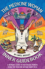 Title: Medicine Woman Inner Guidebook / Edition 1, Author: Carol Bridges