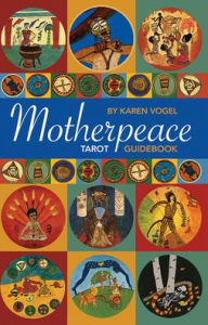 Title: Motherpeace Tarot Guidebook, Author: Karen Vogel