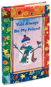 Title: Yule Always Be My Friend