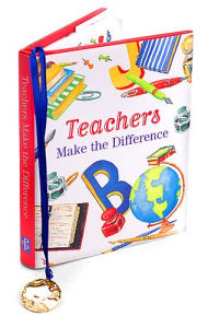 Teachers Make the Difference