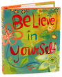 Believe in Yourself