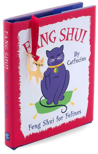 Fang Shui: Feng Shui for Felines by Catfucius