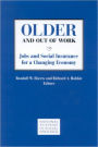 Older and Out of Work: Jobs and Social Insurance for a Changing Economy