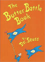 The Butter Battle Book (Turtleback School & Library Binding Edition)