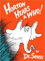 Horton Hears a Who! (Turtleback School & Library Binding Edition)