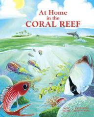 Title: At Home in the Coral Reef, Author: Katy Muzik