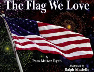 Title: The Flag We Love, Author: Pam Muñoz Ryan