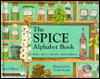 The Spice Alphabet Book: Herbs, Spices, and Other Natural Flavors