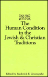 The Human Condition in the Jewish and Christian Conditions