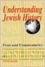 Understanding Jewish History: Texts and Commentaries
