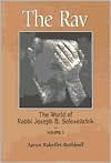 Rav: The World of Rabbi Joseph B. Soloveitchick - Biography