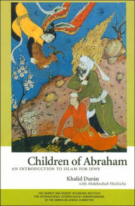 Children of Abraham: An Introduction to Islam for Jews