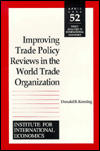Improving Trade Policy Reviews in the World Trade Organization