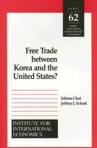 Title: Free Trade Between Korea and the United States?, Author: Inbom Choi