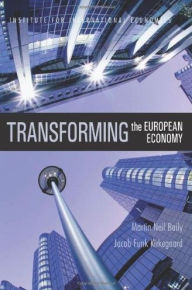 Title: Transforming the European Economy, Author: Martin Neil Baily