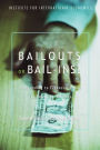 Bailouts or Bail-Ins?: Responding to Financial Crises in Emerging Economies / Edition 1