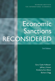 Title: Economic Sanctions Reconsidered / Edition 3, Author: Gary Clyde Hufbauer