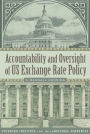 Accountability and Oversight of US Exchange Rate Policy